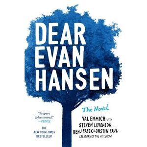 Dear Evan Hansen: The Novel -- Val Emmich